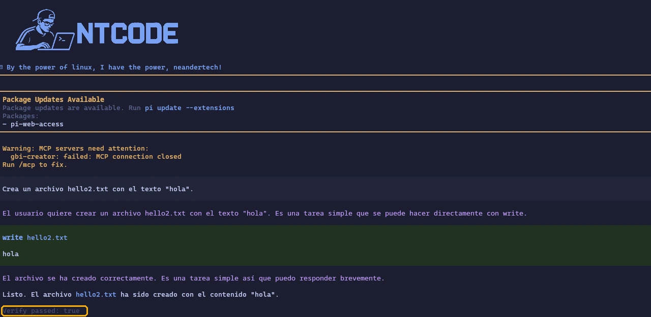 Con un verify.json que pasa, el agente crea hello2.txt y pi muestra "Verify passed: true"